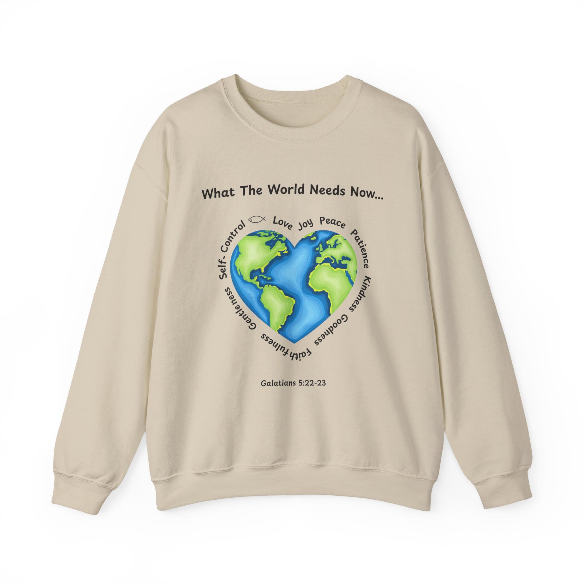 Sand Sweatshirt What the World Needs