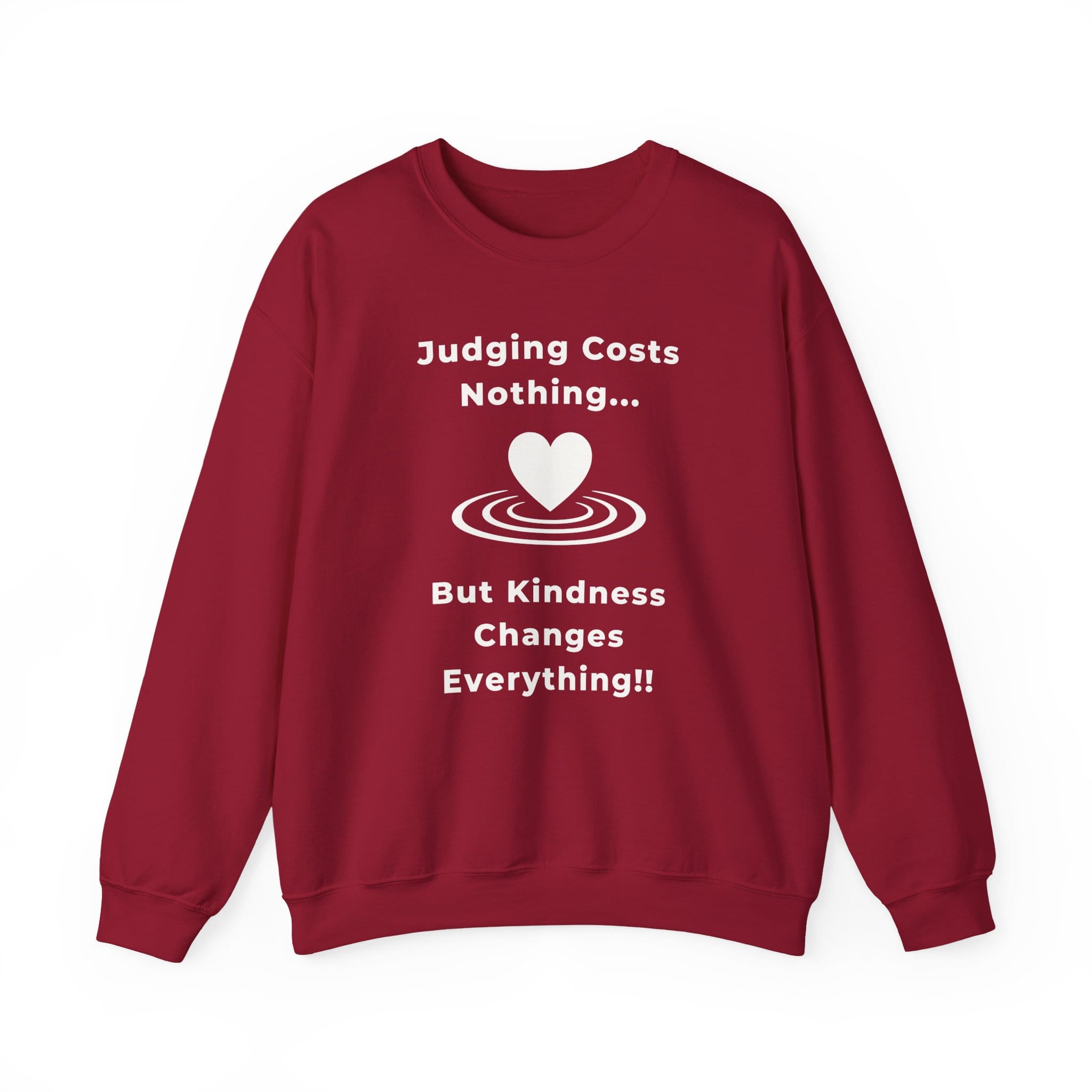 Cardinal Red Sweatshirt Kindness Changes Everything