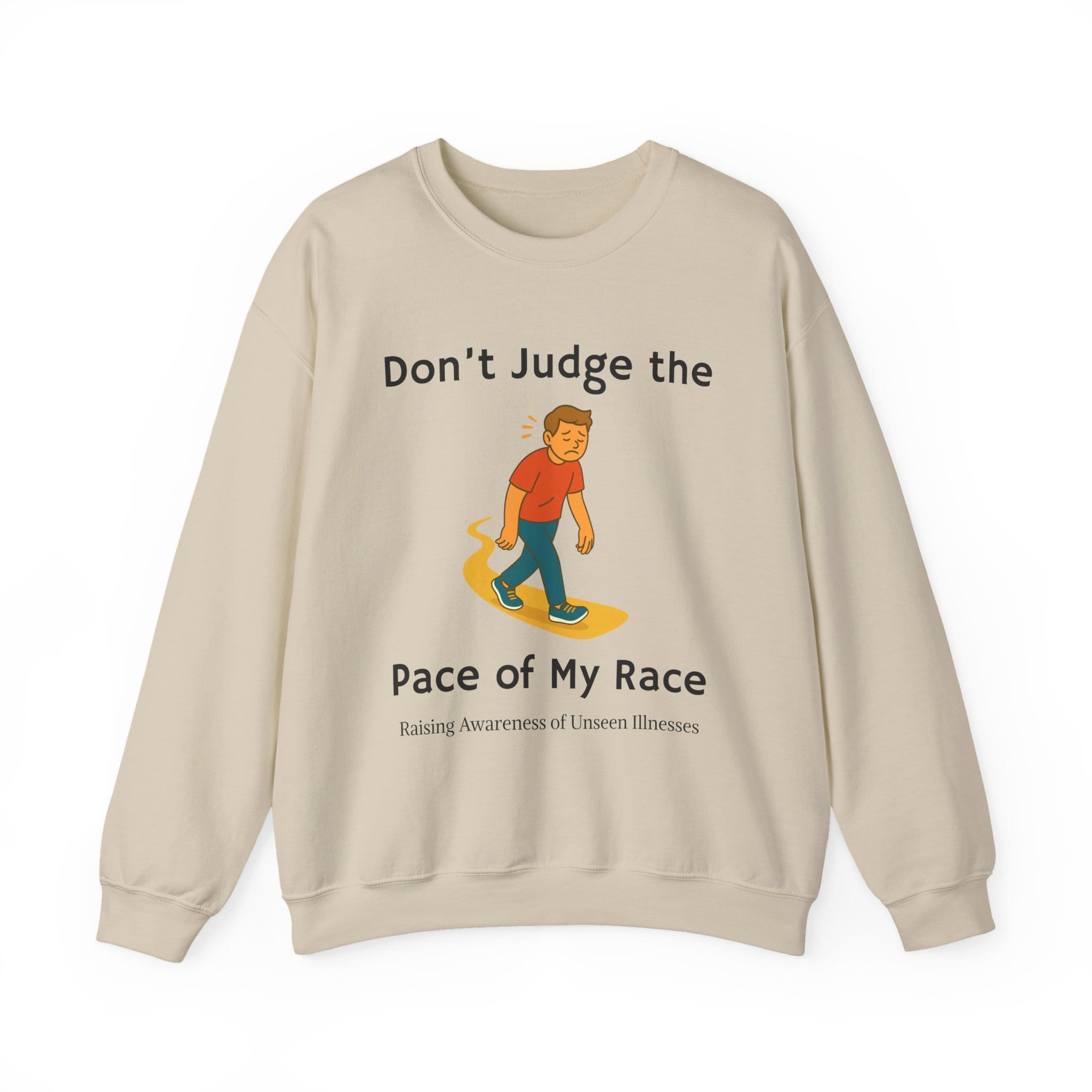 Sand Sweatshirt Don't Judge Pace of my Race Man