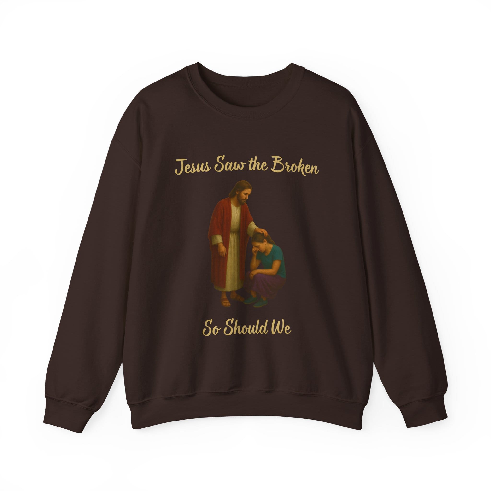 Dark Chocolate Sweatshirt Jesus Saw the Broken Woman