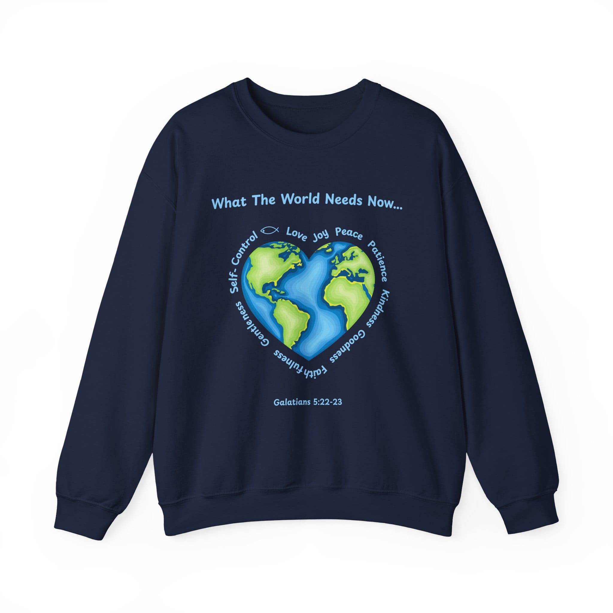 Navy Blue Sweatshirt What the World Needs Earth Heart