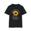 Black Short Sleeve Tee Keep Your Face to the Sun(flower)