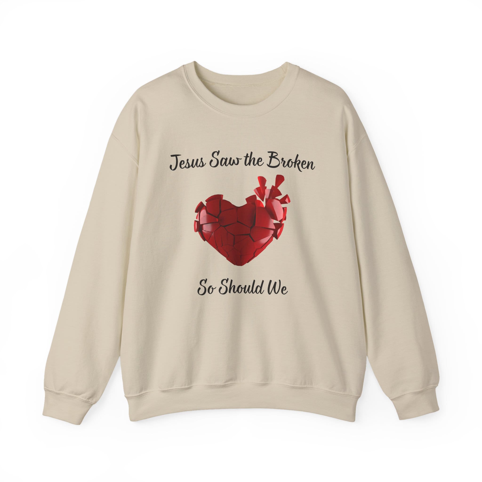 Sand Sweatshirt Jesus Saw the Broken Hearted