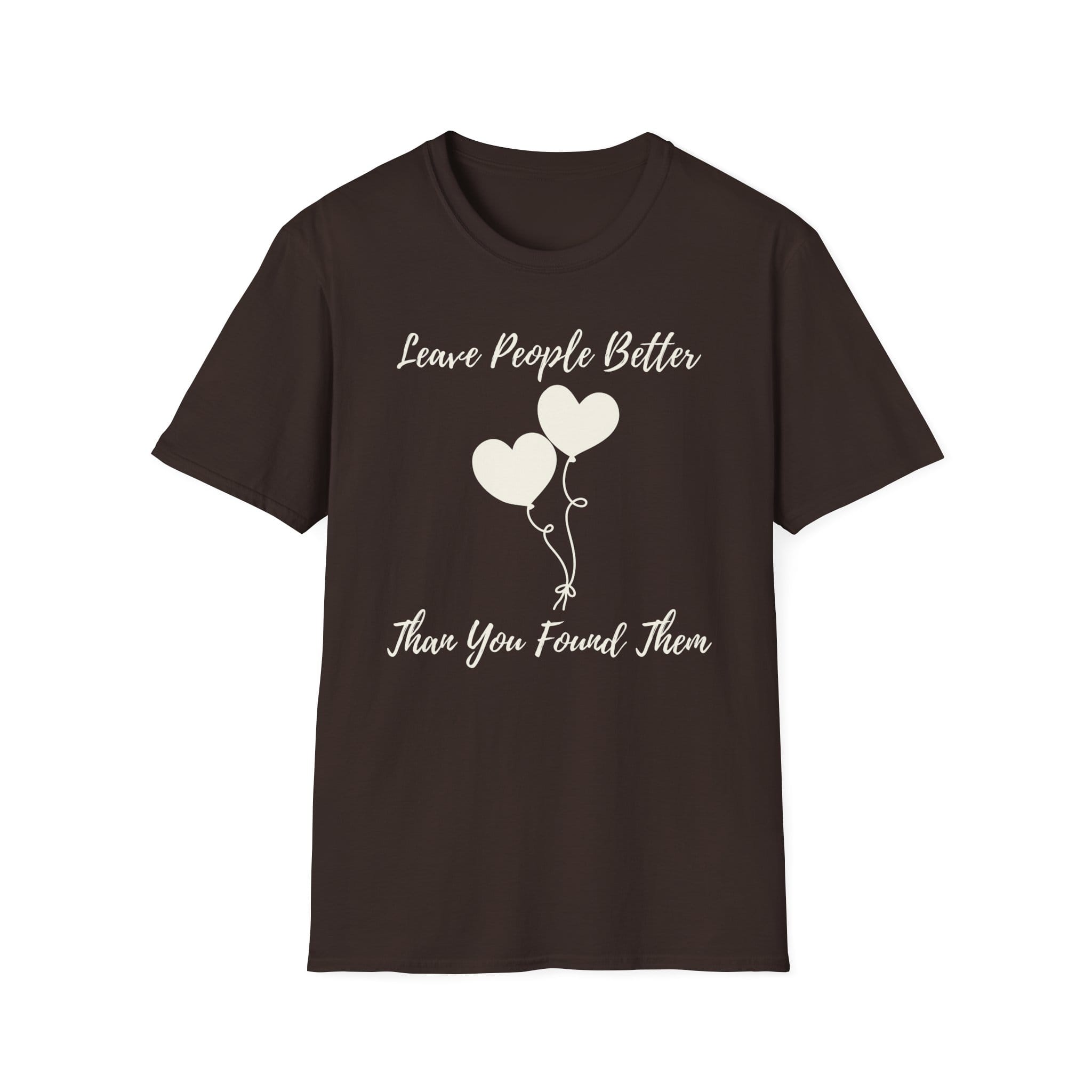 Dark Chocolate Short Sleeve Tee Leave People Better
