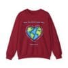 Cardinal Red Sweatshirt What the World Needs