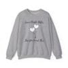 Sport Gray Sweatshirt Leave People Better
