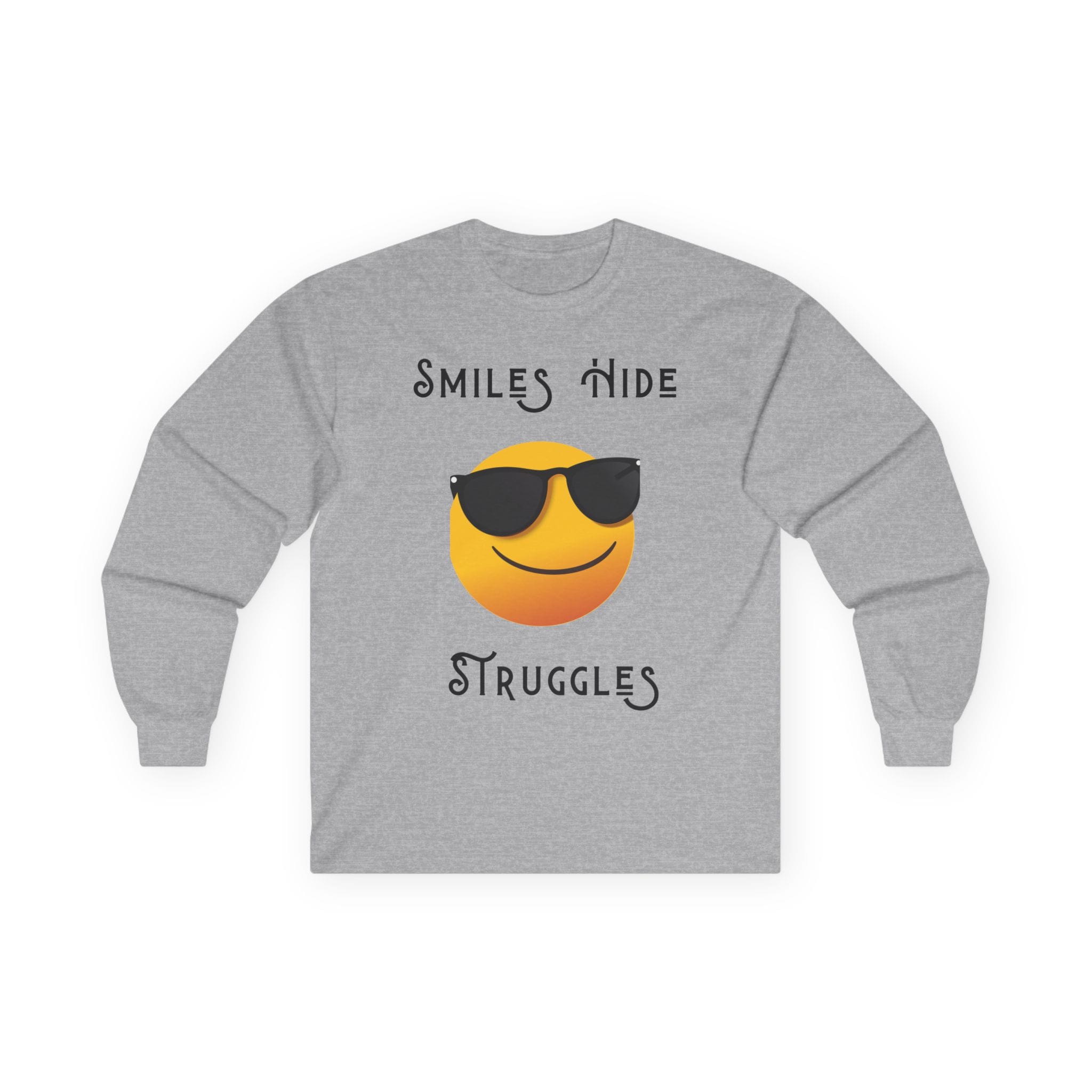 Sport Gray Long Sleeve Tee Smiles Hide Struggles