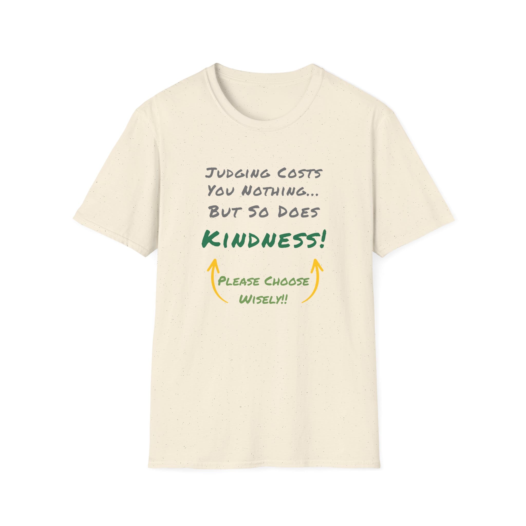 Natural Short Sleeve Tee Judging or Kindness Choose Wisely