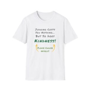 White Long Sleeve Tee Judging or Kindness Choose Wisely