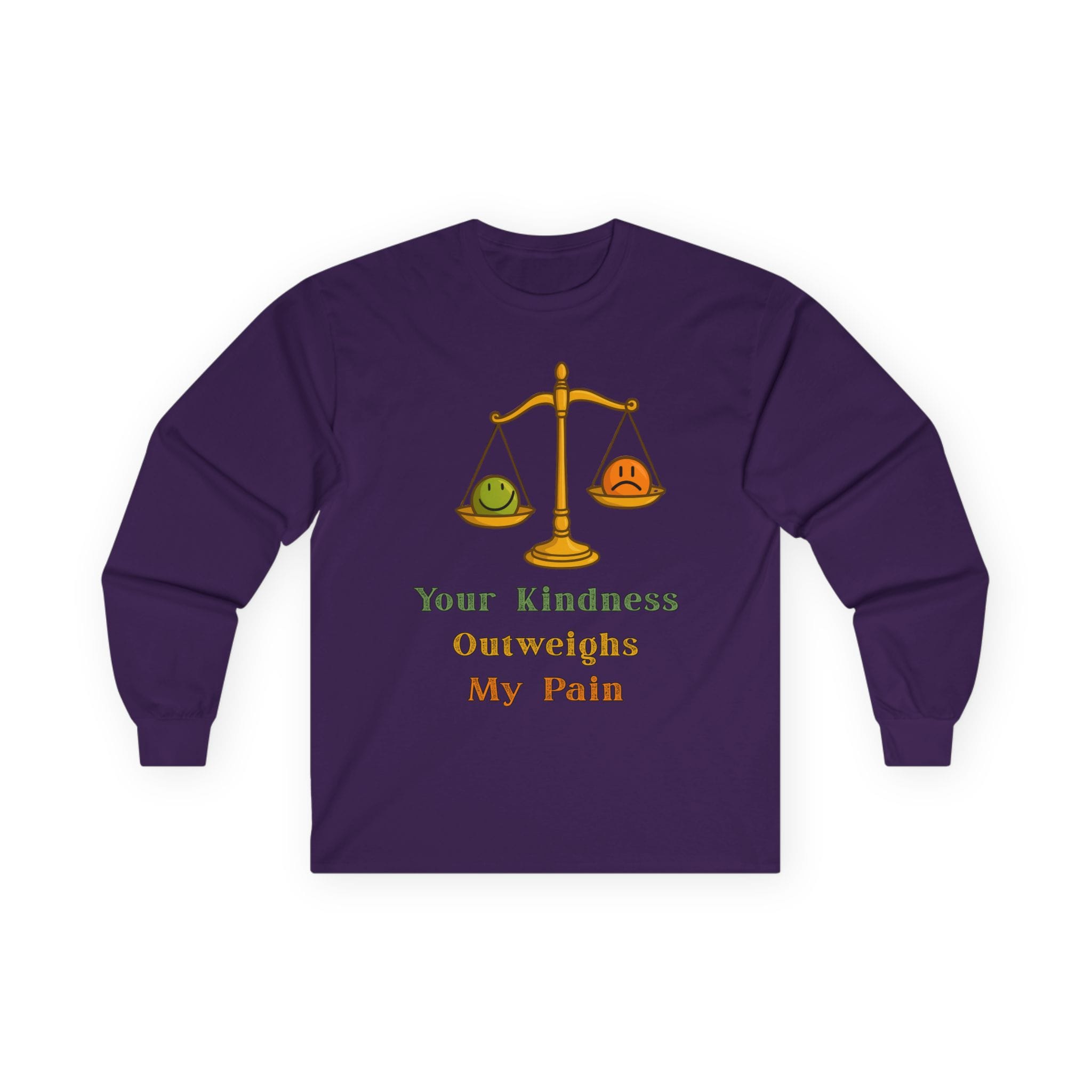 Purple Long Sleeve Tee Kindness Outweighs Pain