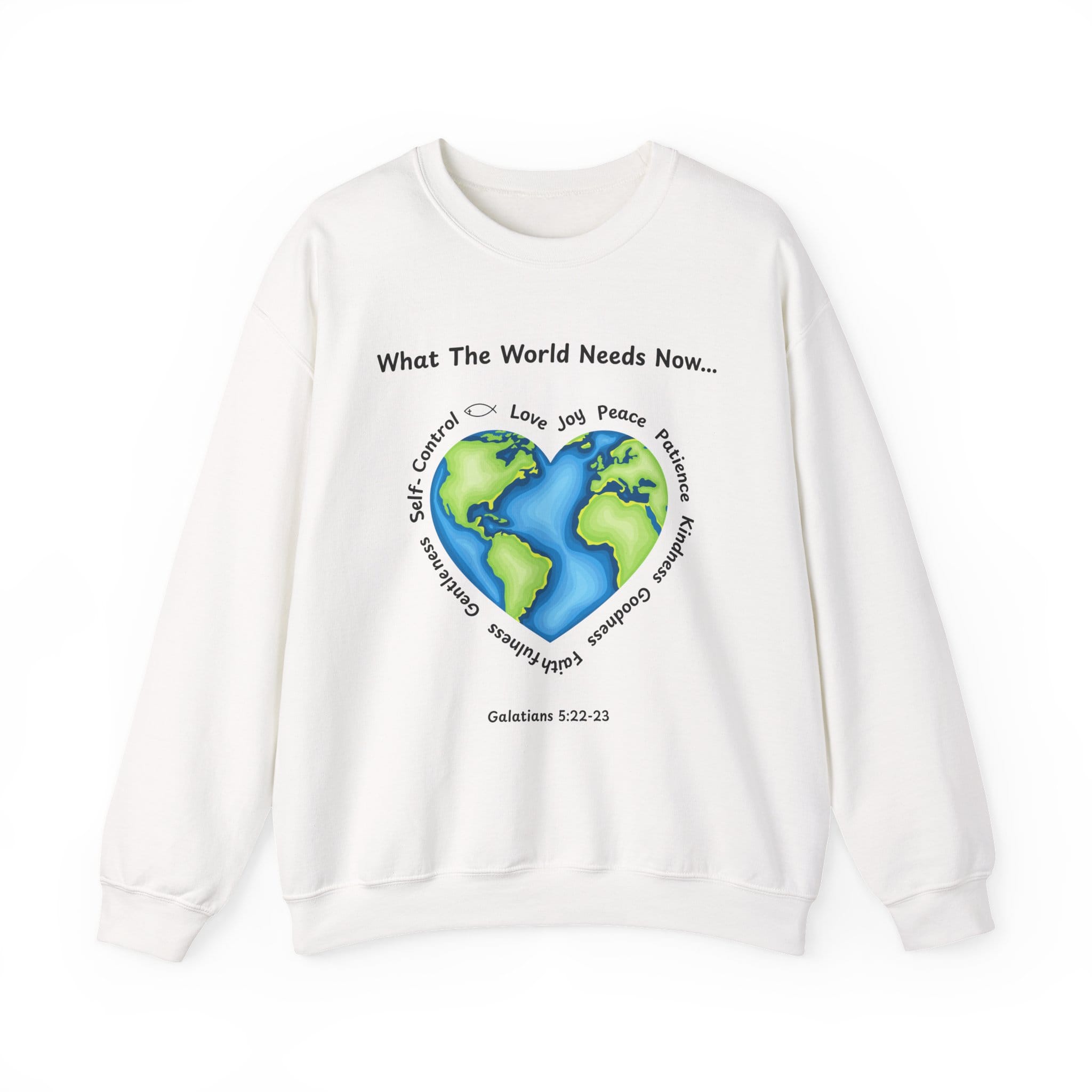 White Sweatshirt What the World Needs Earth Heart