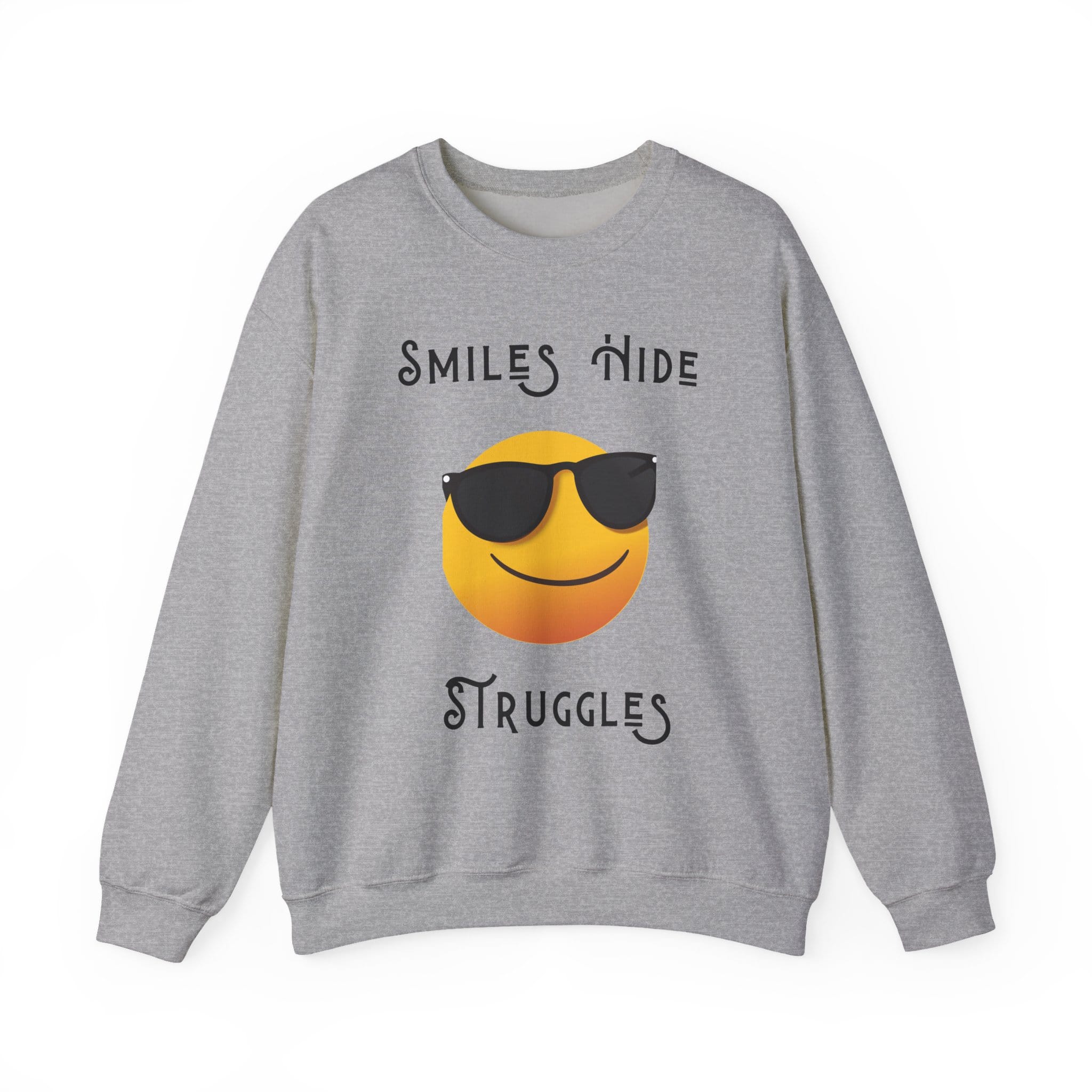 Sport Gray Sweatshirt Smiles Hide Struggles