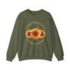 Military Green Sweatshirt Kind Word Cure Sunflower
