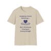Sand Short Sleeve Tee Kindness Changes Everything