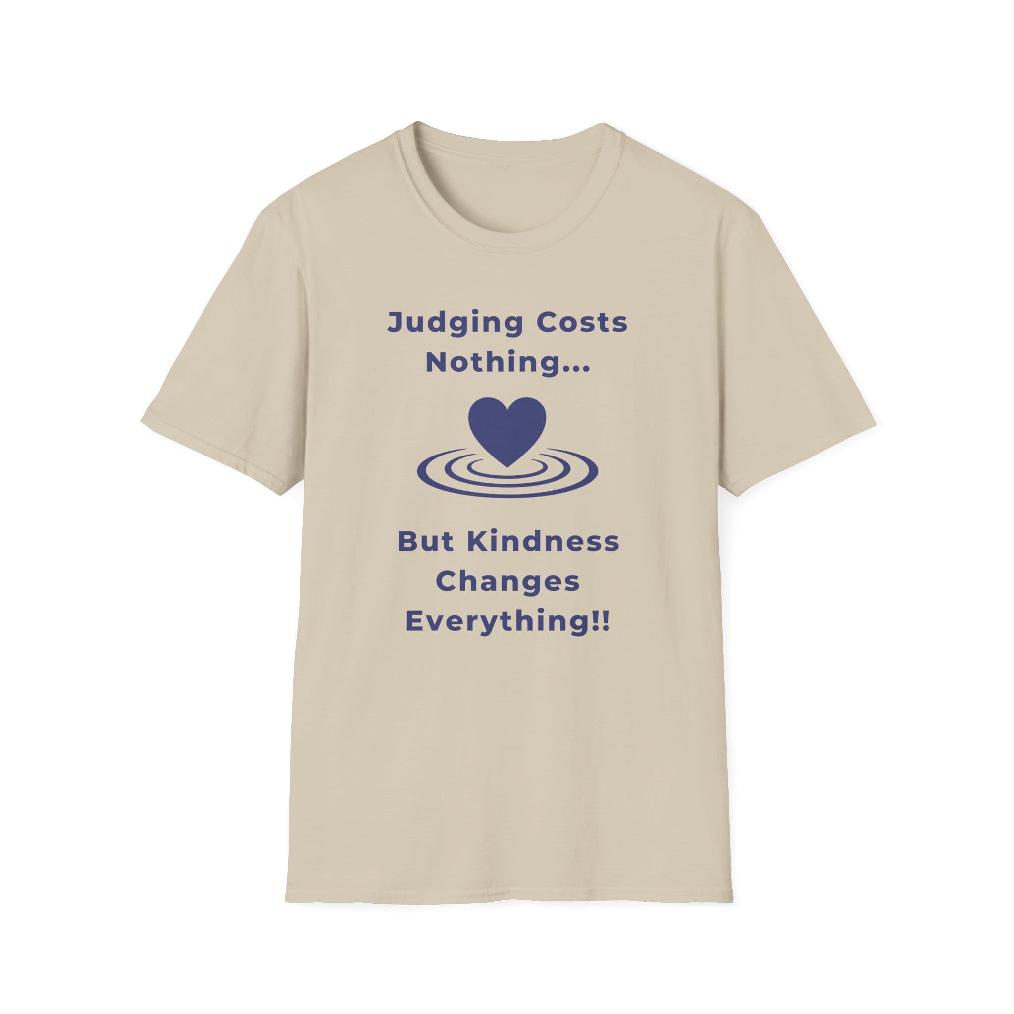 Sand Short Sleeve Tee Kindness Changes Everything