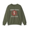 Military Green Sweatshirt Kindness=Comfort No Pills
