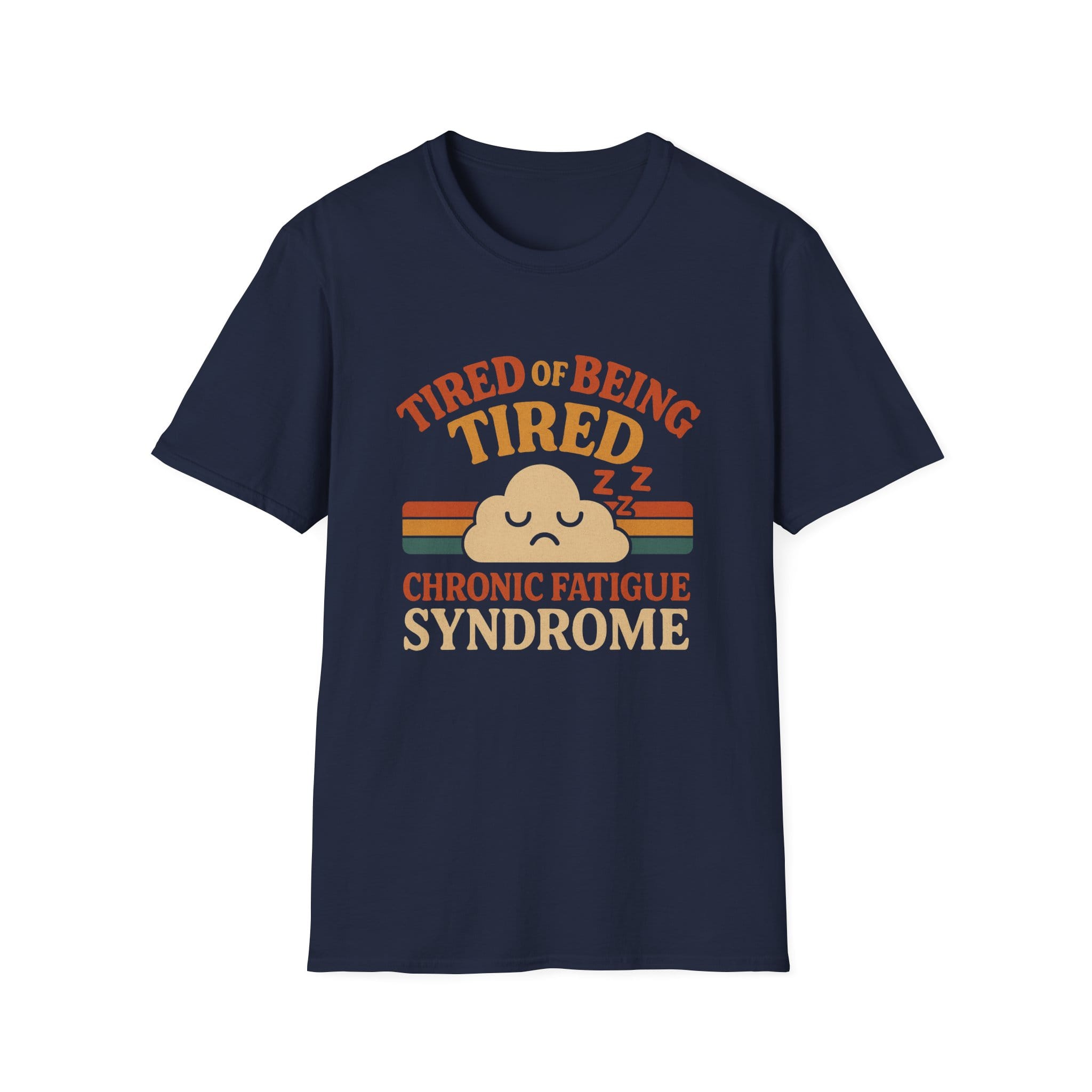 Navy Blue Short Sleeve Tee Tired of Being Tired