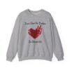 Sport Gray Sweatshirt Jesus Saw the Broken Hearted