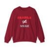 Cardinal Red Sweatshirt Fragile Does Not Equal Weak