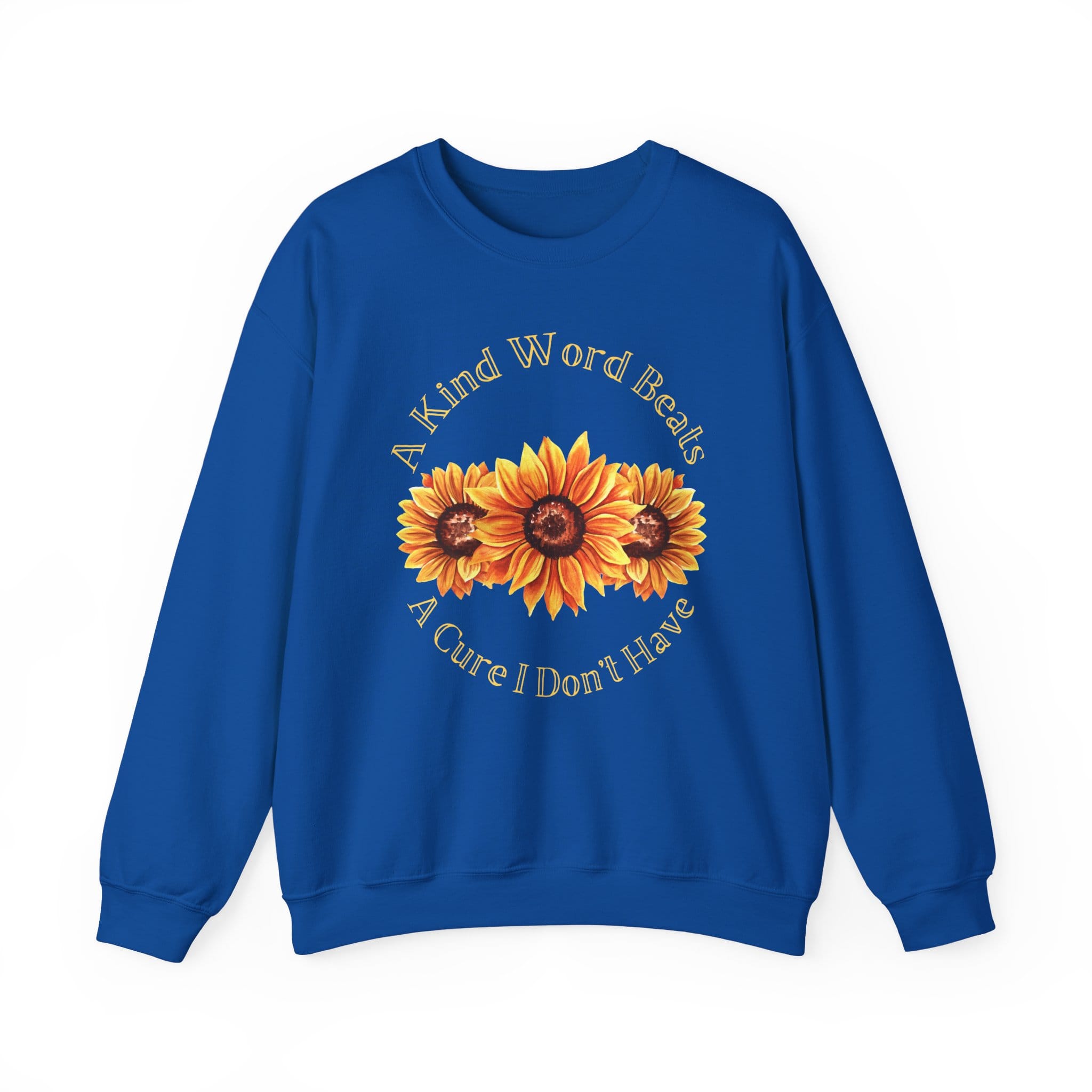 Royal Blue Sweatshirt Kind Word Cure Sunflower