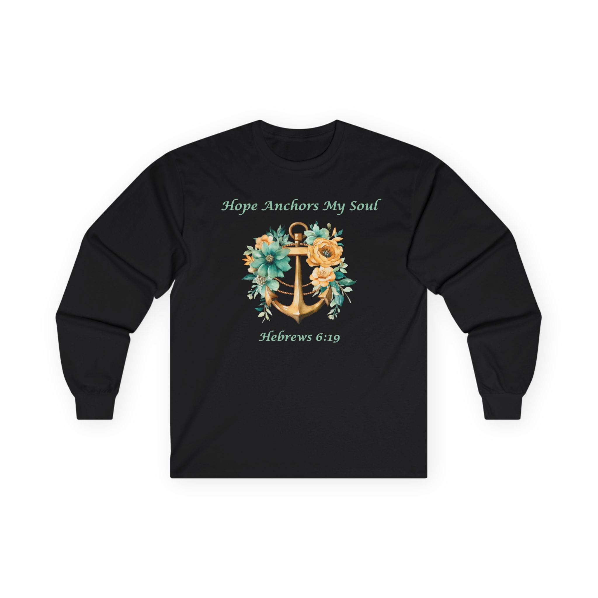 Black Long Sleeve Tee Hope Anchors My Soul Floral