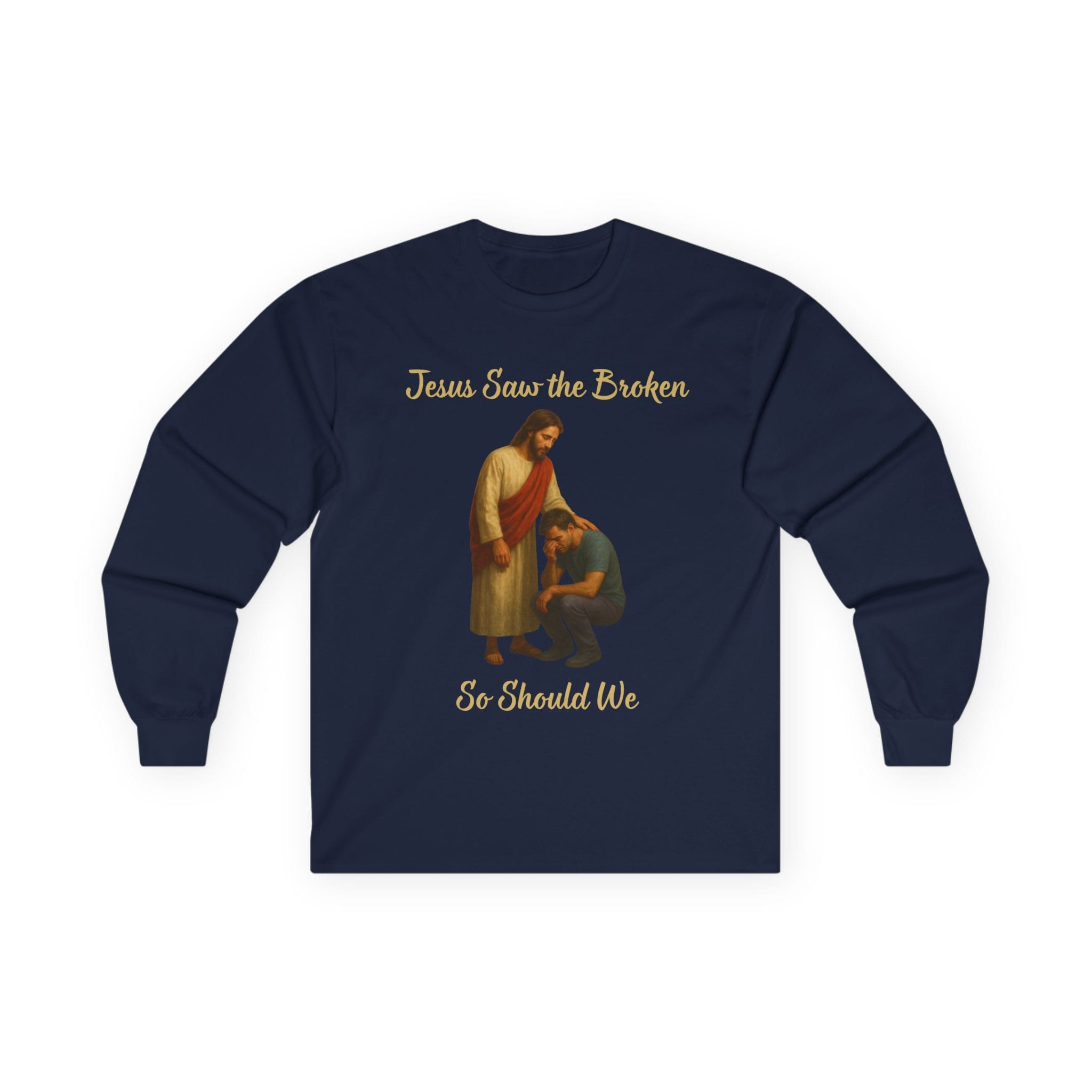 Navy Blue Long Sleeve Tee Jesus Saw the Broken Man