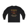 Black Long Sleeve Tee Running on Empty Gauge