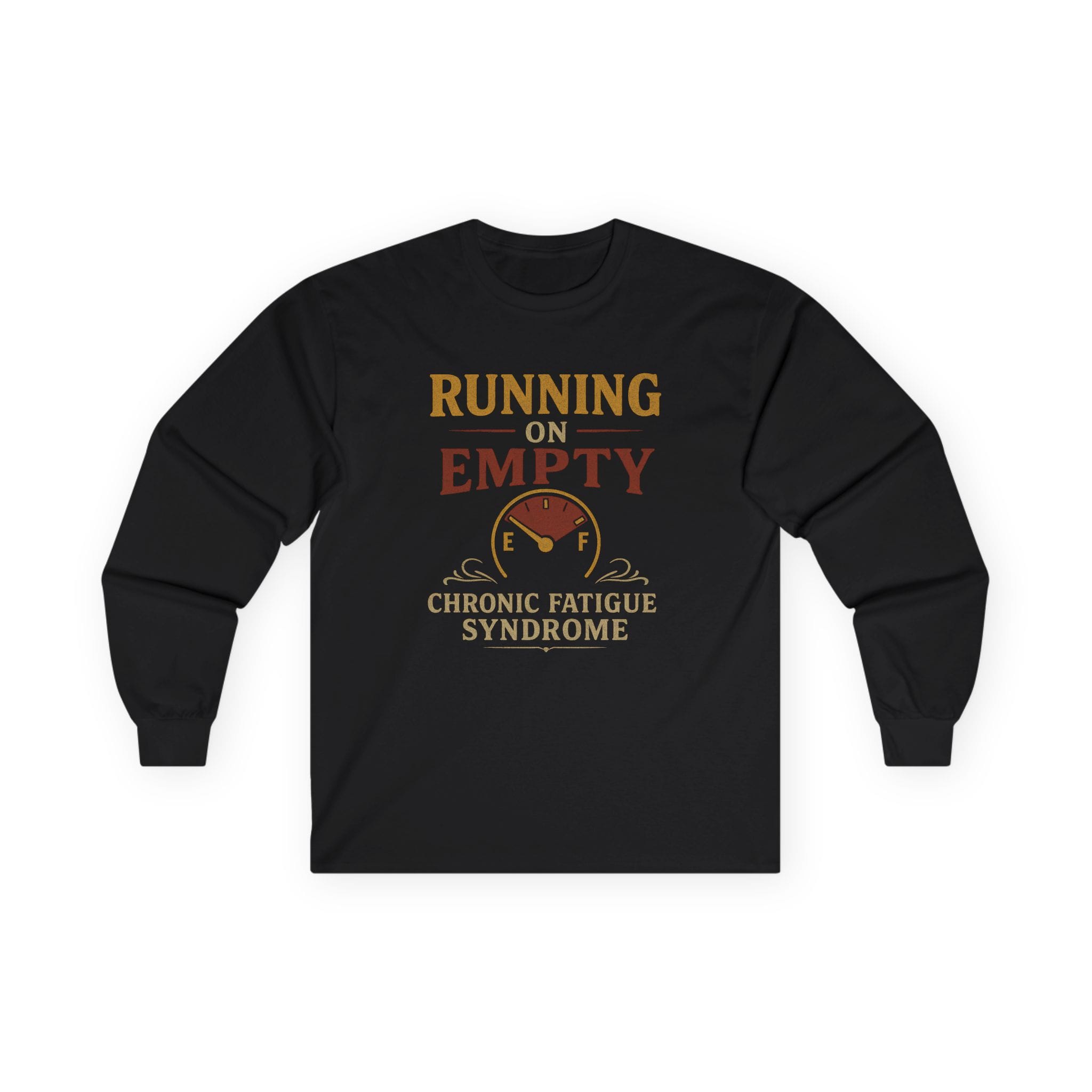 Black Long Sleeve Tee Running on Empty Gauge