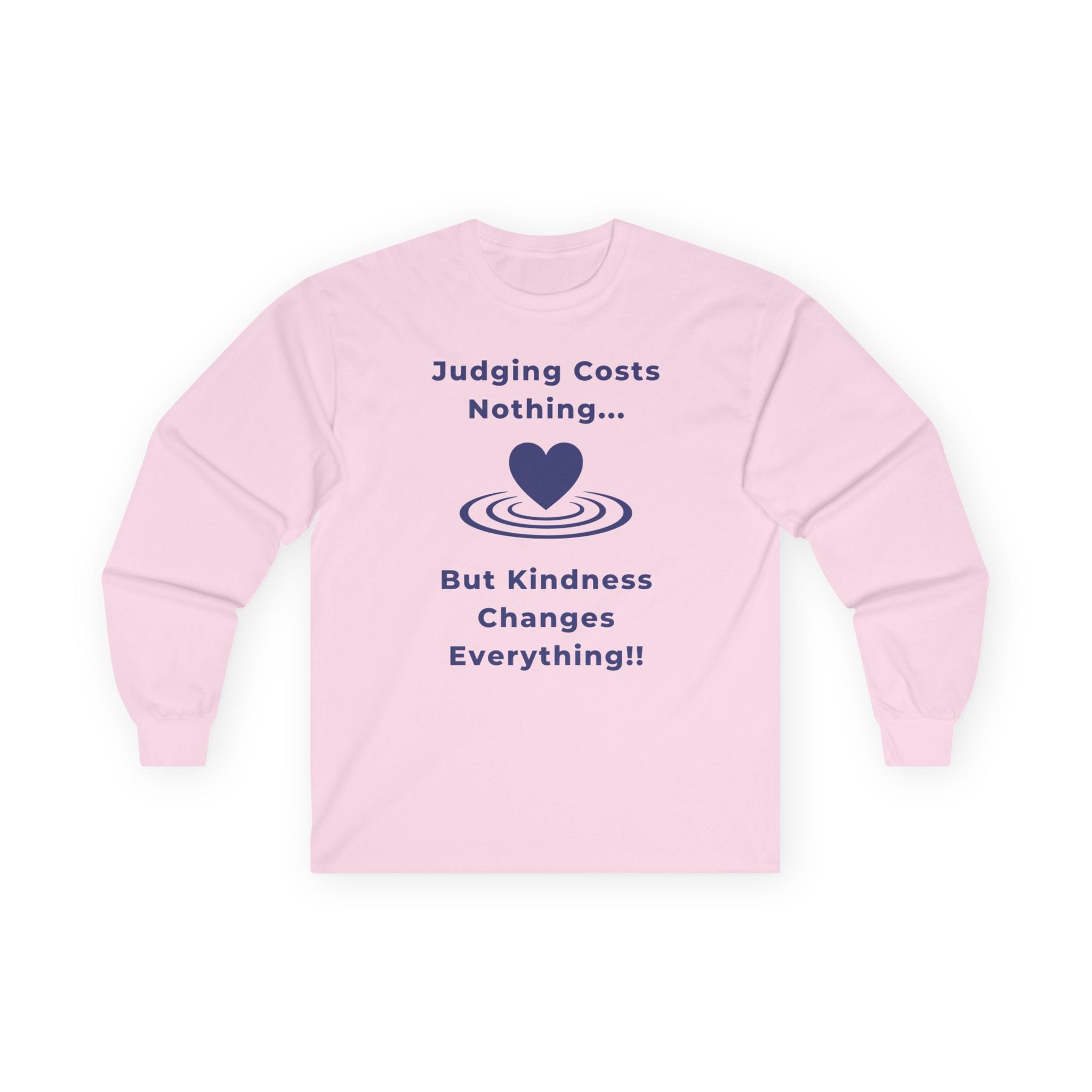 Light Pink Long Sleeve Tee Kindness Changes Everything
