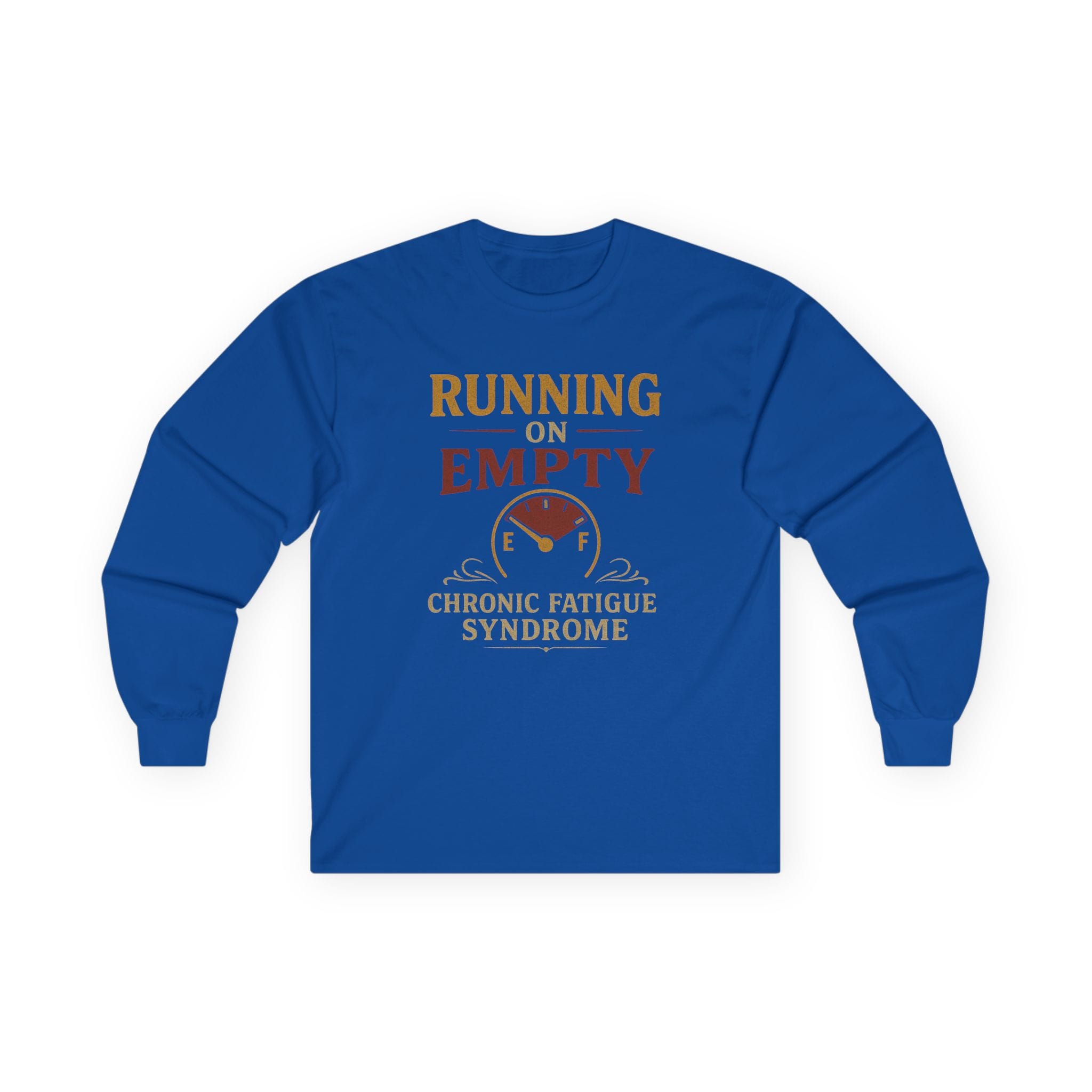 Royal Blue Long Sleeve Tee Running on Empty Gauge