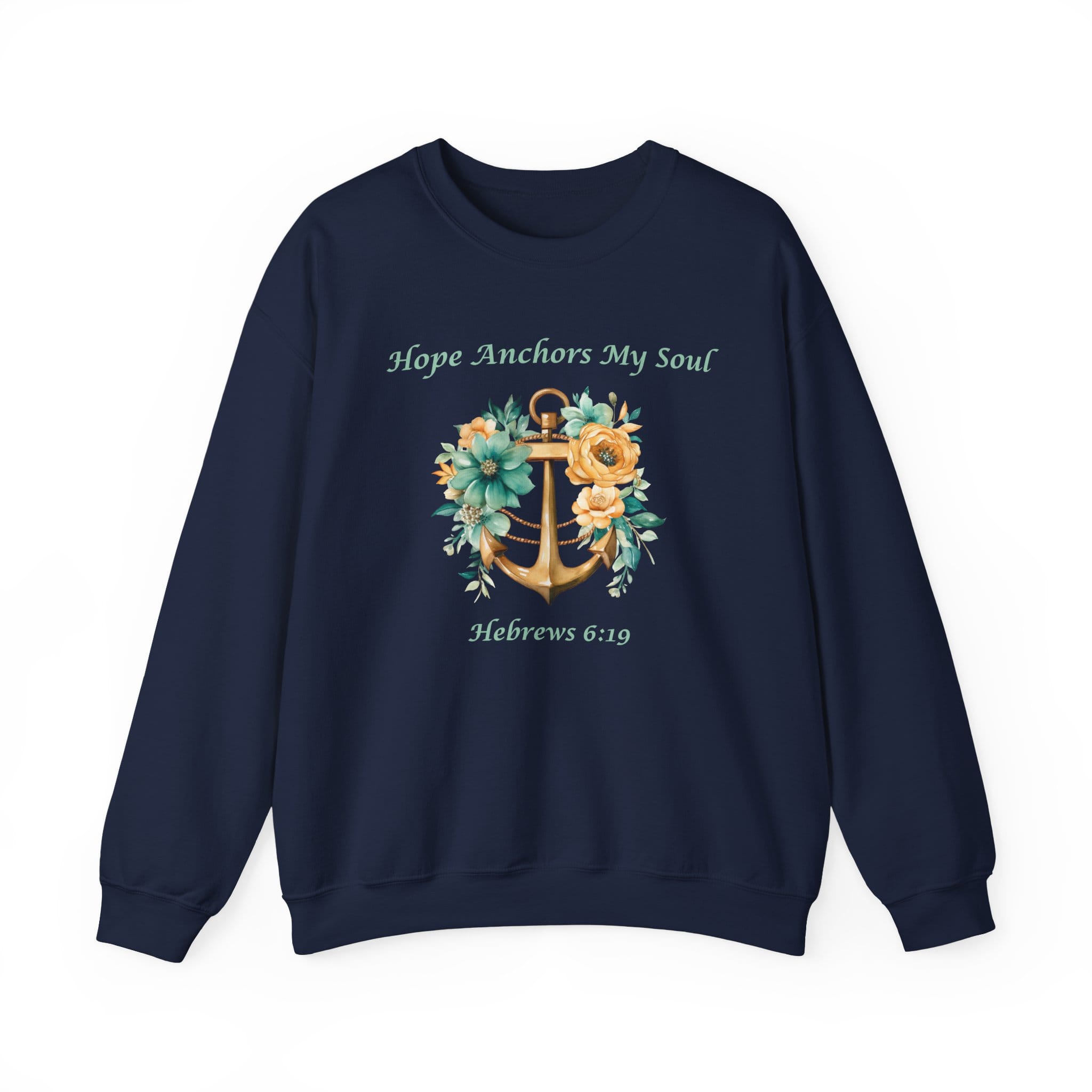 Navy Blue Sweatshirt Hope Anchors My Soul Floral