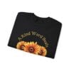 Black Sweatshirt Kind Word Cure Sunflower