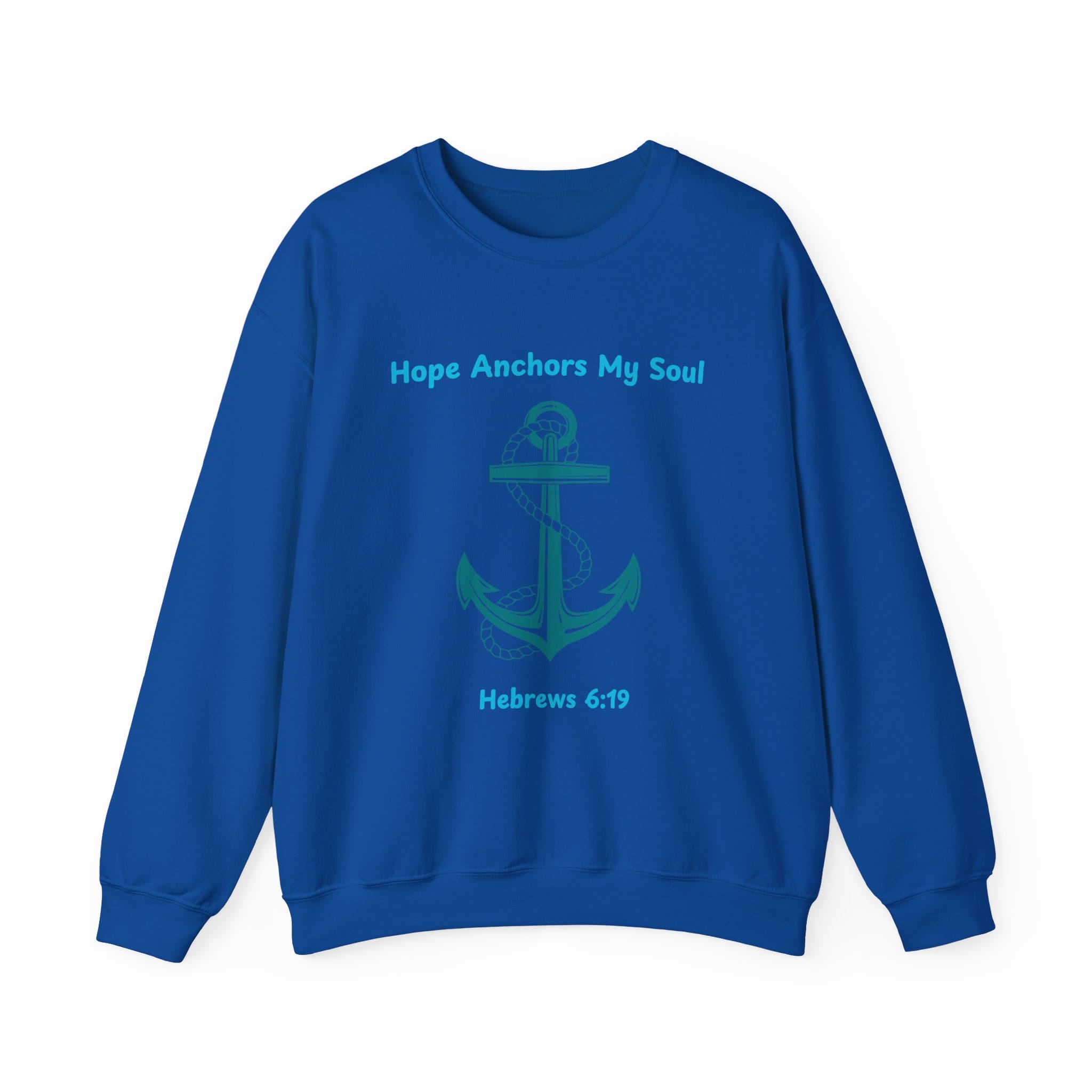 Royal Blue Sweatshirt Hope Anchors My Soul