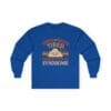 Royal Blue Long Sleeve Tee Tired of Being Tired