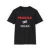 Black Short Sleeve Tee Fragile Does Not Equal Weak