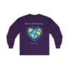 Purple Long Sleeve Tee What the World Needs Earth Heart