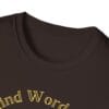 Dark Chocolate Short Sleeve Tee Kind Word Cure Sunflower