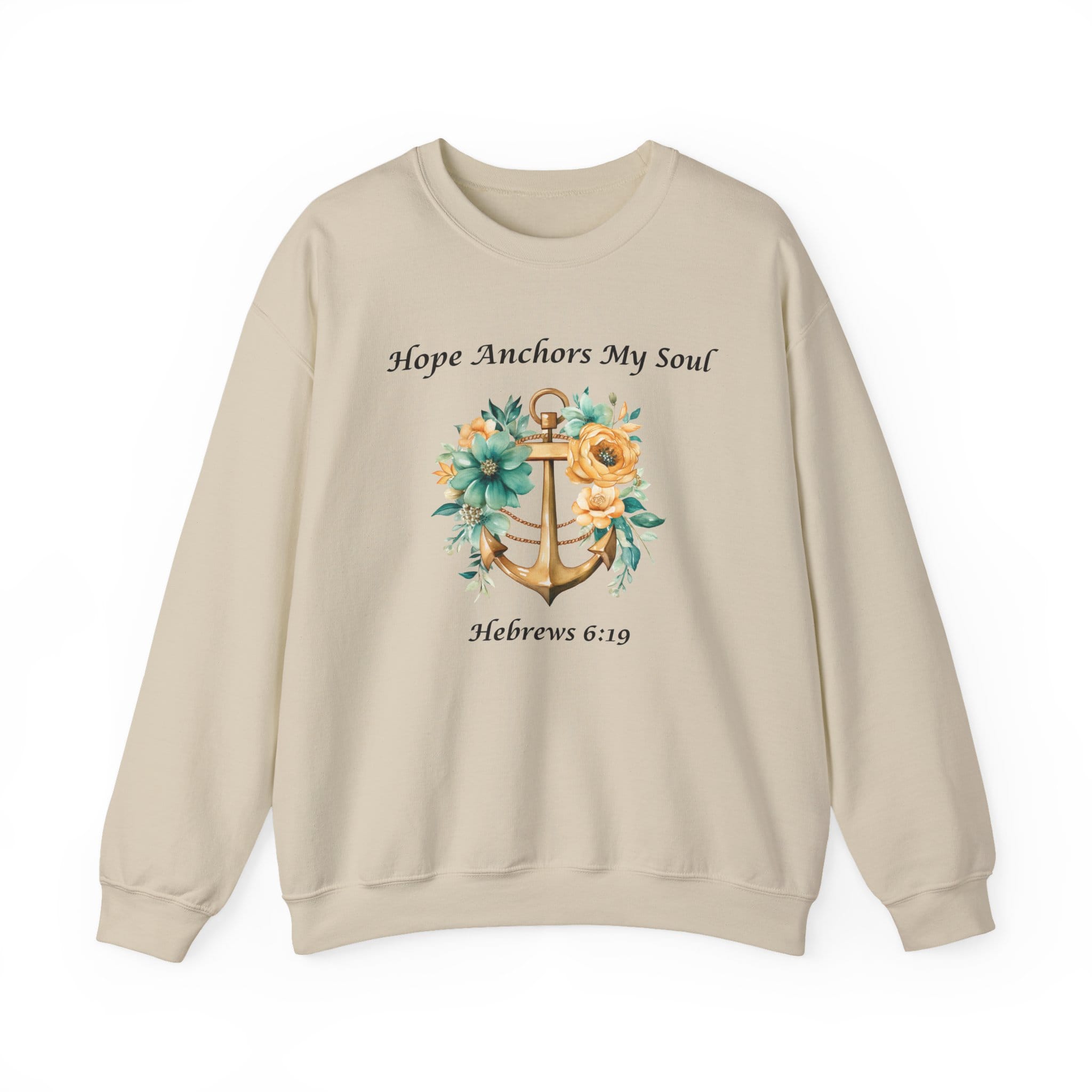 Sand Sweatshirt Hope Anchors My Soul Floral