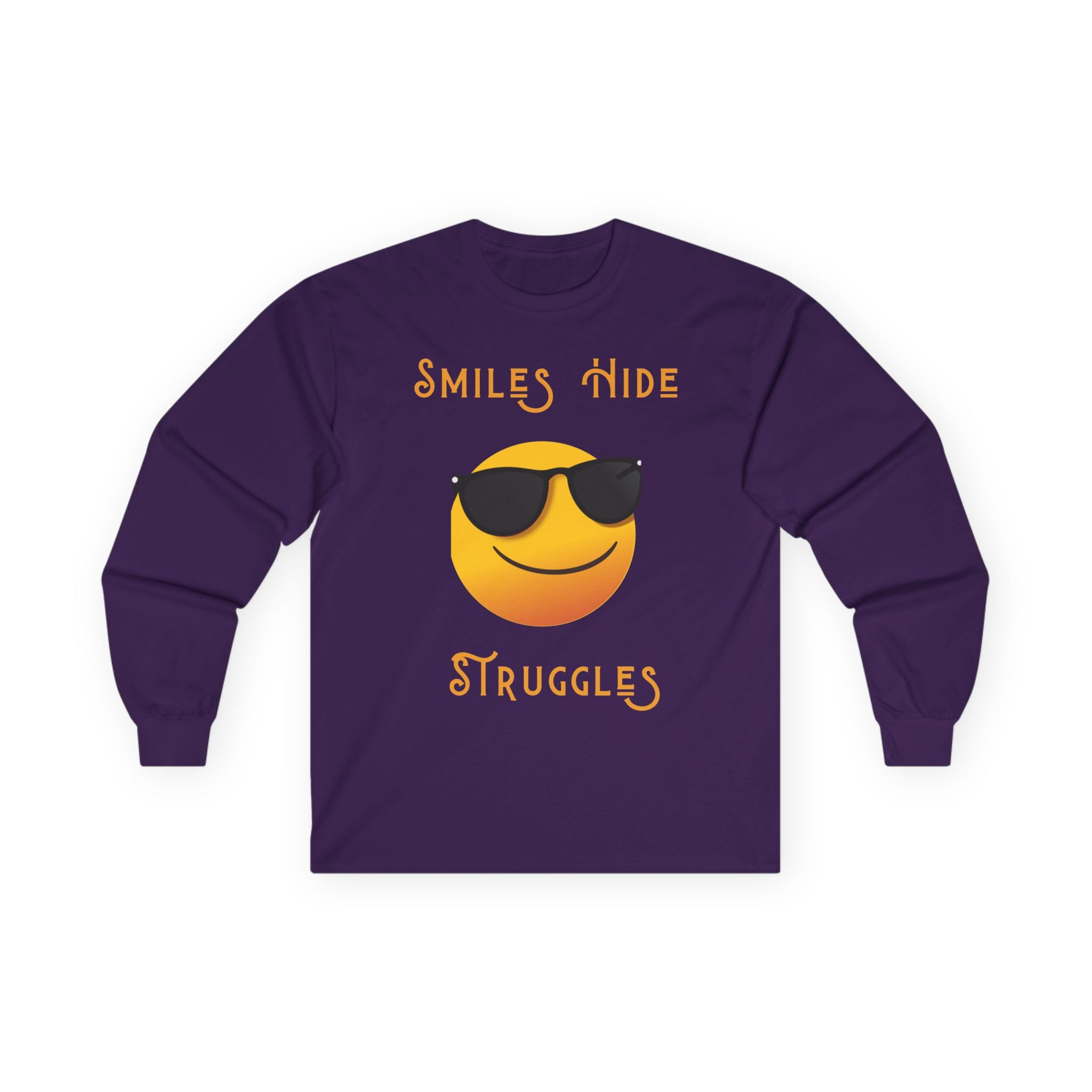Purple Long Sleeve Tee Smiles Hide Struggles
