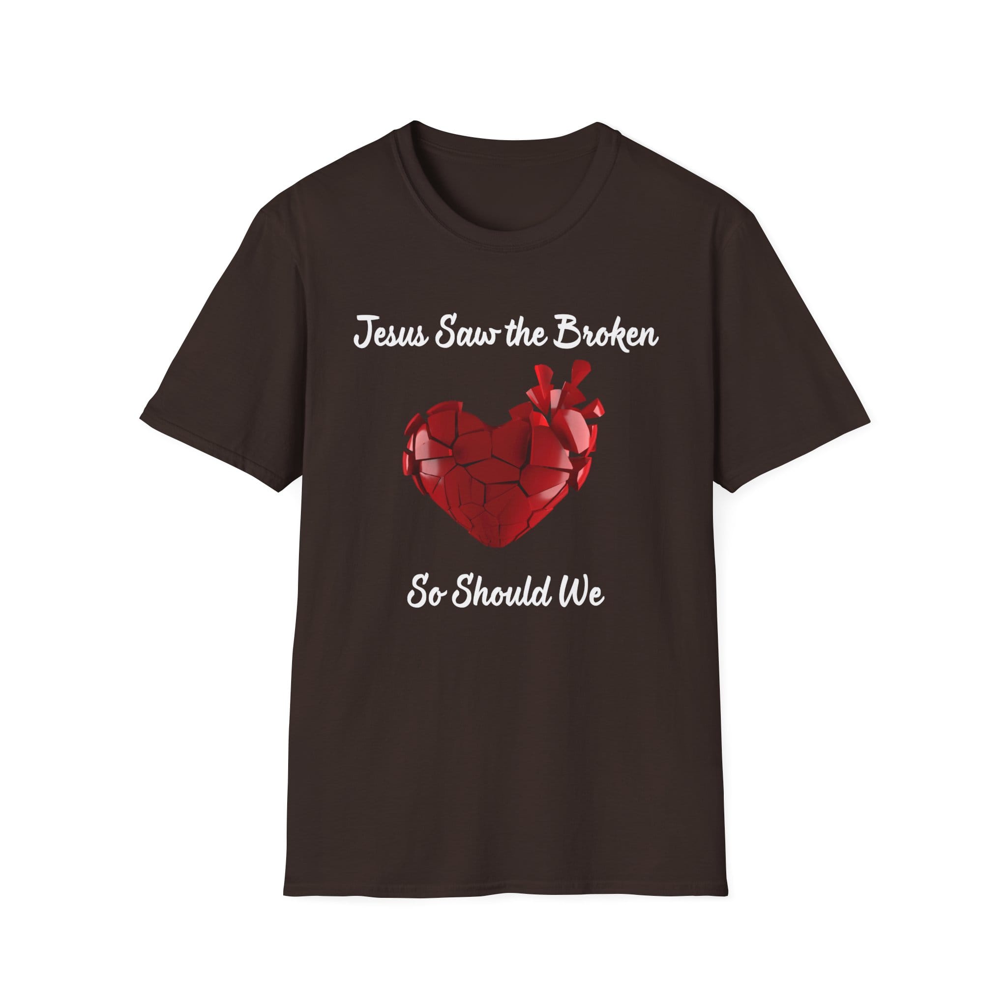 Dark Chocolate Short Sleeve Tee Jesus Saw the Broken Hearted