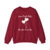 Cardinal Red Sweatshirt Leave People Better