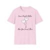 Light Pink Short Sleeve Tee Leave People Better