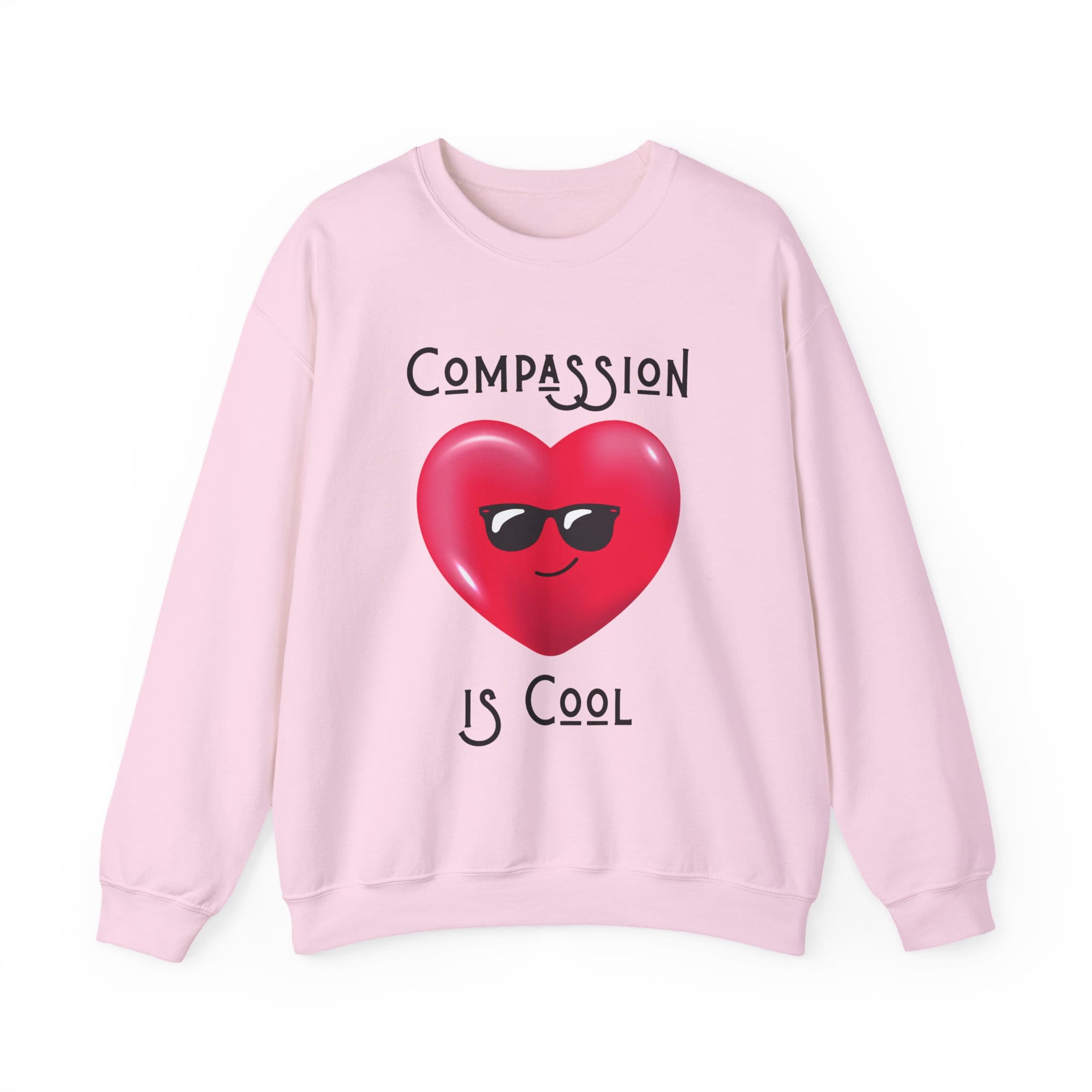 Light Pink Sweatshirt Compassion is Cool Heart