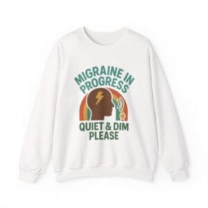 White Sweatshirt Quiet & Dim Migraine