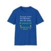 Royal Blue Long Sleeve Tee Judging or Kindness Choose Wisely
