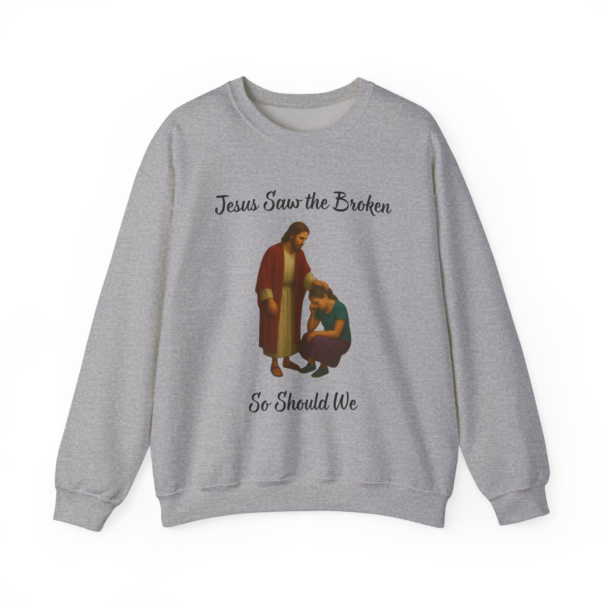 Sport Gray Sweatshirt Jesus Saw the Broken Woman