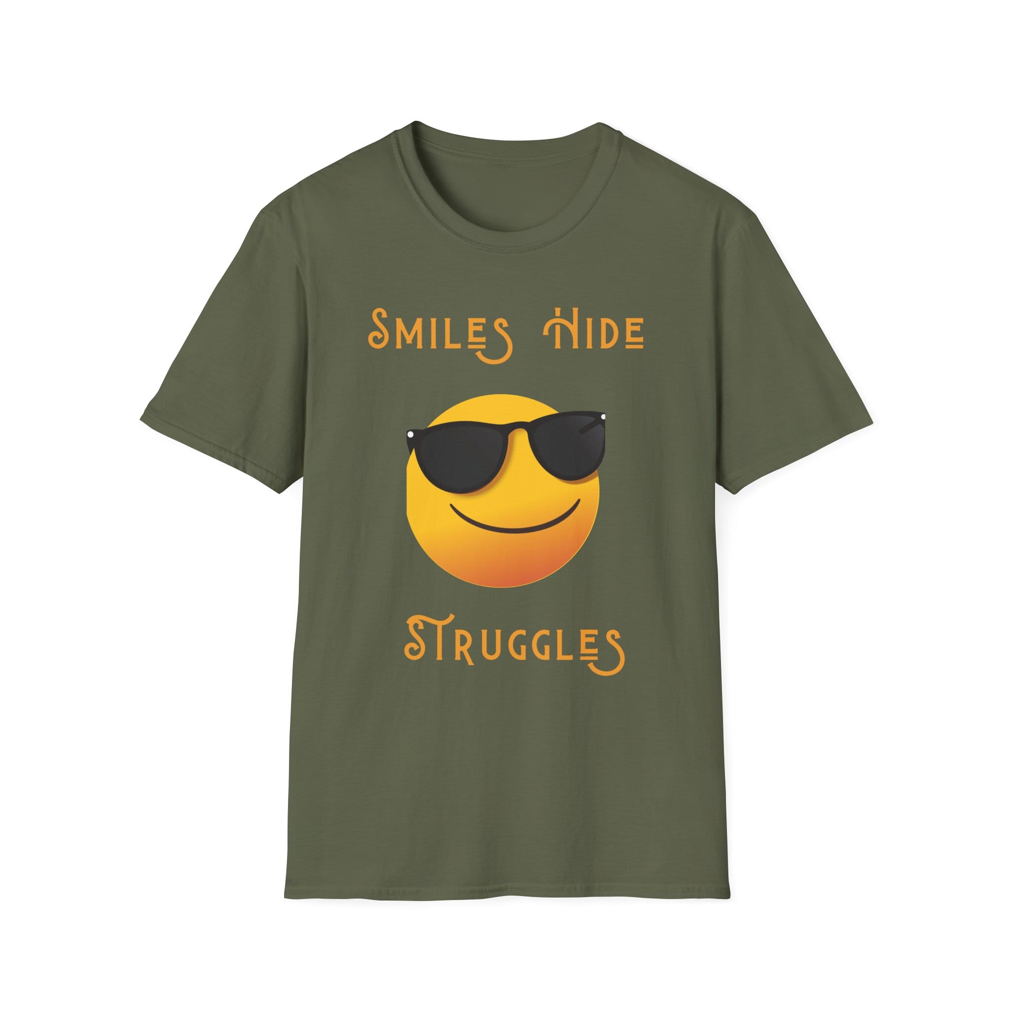 Military Green Short Sleeve Tee Smiles Hide Struggles
