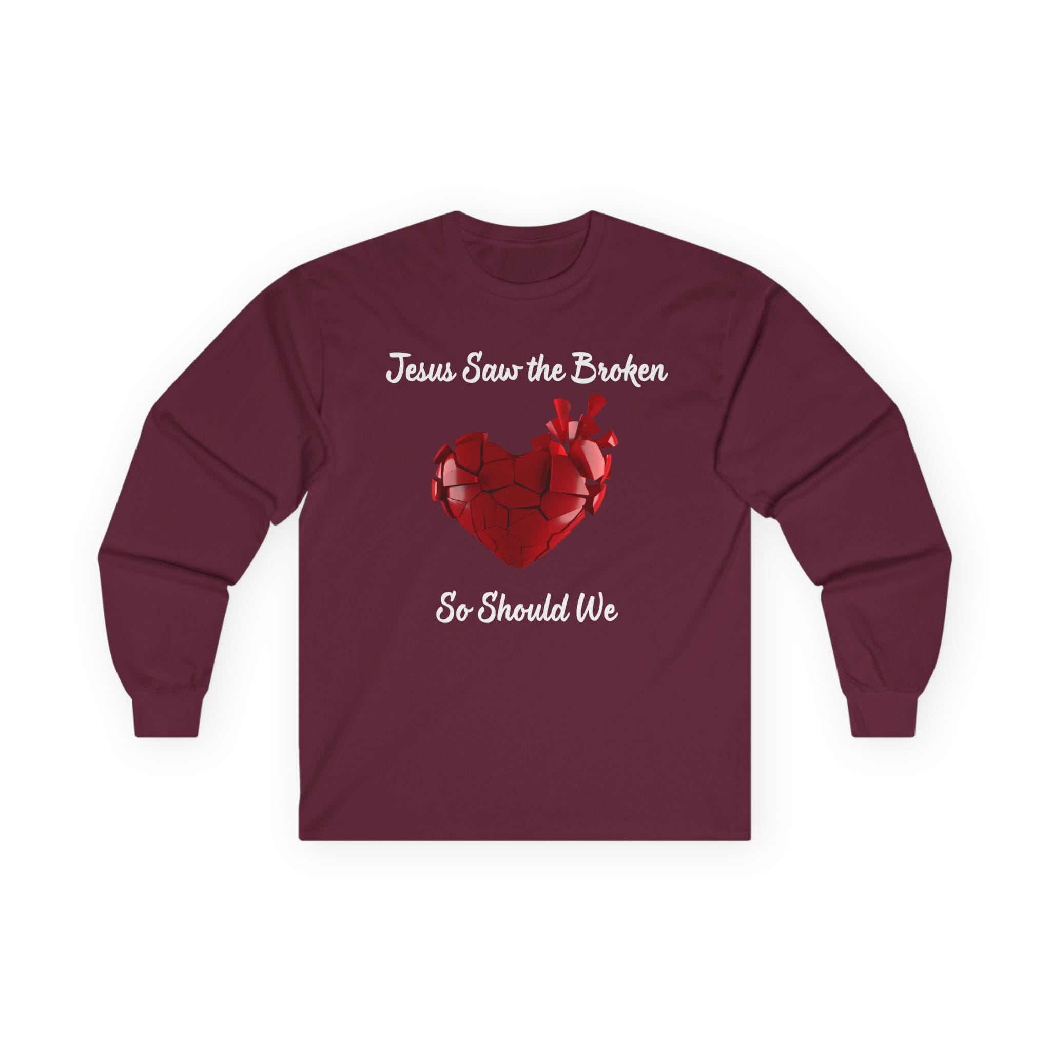 6472456085736471308_2048.jpeg Maroon Long Sleeve Tee Jesus Saw the Broken Hearted