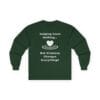 Forest Green Long Sleeve Tee Kindness Changes Everything