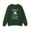 Forest Green Sweatshirt Kindness Changes Everything